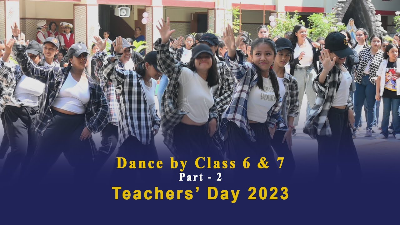 Dance by Class 6 & 7 || Teachers' Day 2023 || Part - 2 - YouTube