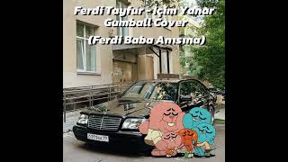 Ferdi Tayfur - İçim Yanar Gumball Cover (Ai Cover) (Ferdi Baba Anısına) Resimi