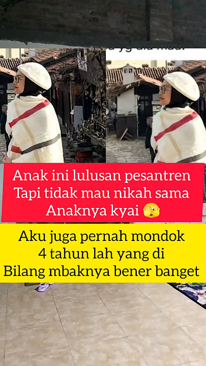 Anak ini Lulusan PeSanTren tapi tidak mau dapat suami anak kyai #shortvideo #shorts