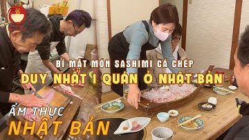 Sashimi Cá Chép? Món Ăn THAY ĐỔI ĐỊNH KIẾN Về Cá Nước Ngọt - Ẩm Thực Nhật Bản | Con Đường Ẩm Thực