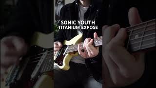 Sonic Youth - Titanium Expose riff