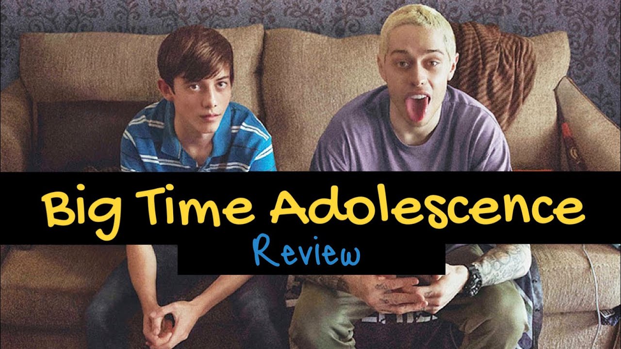 Big Time Adolescence Review 278319Big Time Adolescence Parent Review