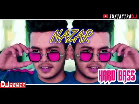 nazar-:-pulkit-arora-×-kabira-dj-remix-|-new-haryanvi-songs-hard-bass-mix-dj-swatantra