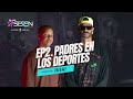 Padres en los deportes episodio 2 completo   club 21seven