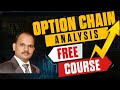 Option Chain Analysis Free Course | Option Trading In Stock Market | Option Chain Tutorial