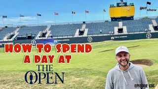 Golf Show Episode 136 | How to spend a day at the 2023 Open Championship at Royal Liverpool GC by Golf Show 872 views 10 months ago 10 minutes, 57 seconds