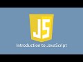 Introduction to JavaScript