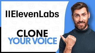 How To Clone Your Voice In ElevenLabs - Step by Step