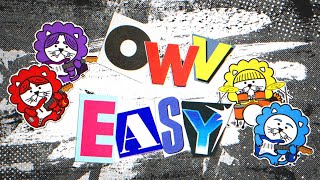 OWV -「EASY」Lyric Video