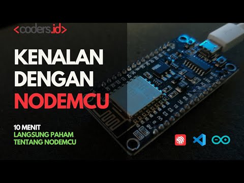 Apa itu NodeMCU ESP8266? | Tutorial Pemrograman Arduino dan IoT