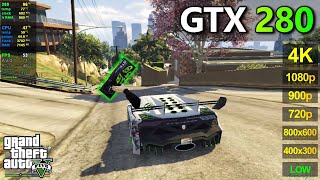 The GTX 280 (from 2008) in GTA 5!