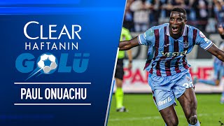 Clear Ile 12 Haftanın En İyi Golü Paul Onuachu