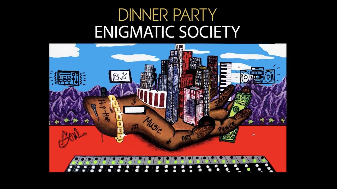 DINNER PARTY (TERRACE MARTIN / ROBERT GLASPER / 9TH WONDER