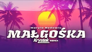 Maryla Rodowicz - Małgośka Krystek Remix