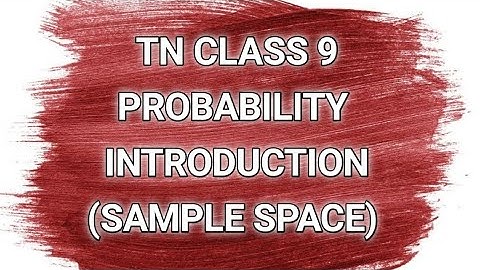 TN CLASS 9 | probability Introduction