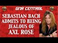 Guns N' Roses News: Sebastian Bach Admits to Being Jealous of Axl Rose!