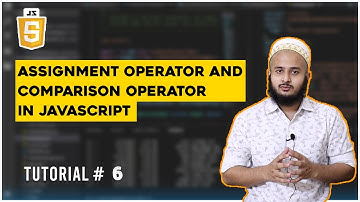 Assignment and Comparision Operator in Javascript  | JavaScript Tutorial In Hindi #6