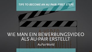 How to make an au pair application video | AuPairWorld screenshot 4