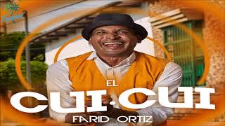 Farid Ortiz - El Cui Cui (HD)