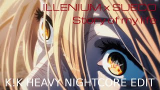 ILLENIUM X SUECO - STORY OF MY LIFE (K!K HEAVY NIGHTCORE EDIT) AMV BY @reggyamv