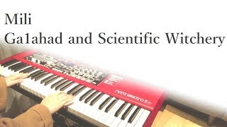 Mili - Ga1ahad and Scientific Witchery / piano cover by narumi ピアノカバー