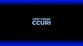 CRNI CERAK - CCURI (Tekst / Lyrics)