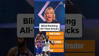 Michelle BLINDLY Ranks All Time Knicks