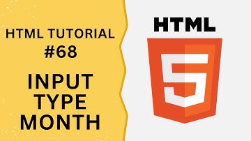 HTML Tutorial #68 - Input Type Month in HTML Form