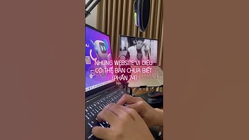 ⭐ Những Website Vi Diệu (Phần 74)