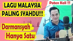 LAGU MALAYSIA PALING SYAHDU!!! | Darmansyah - Hanya Satu (Guitar Covered) By.Soni Egi  - Durasi: 5:21. 