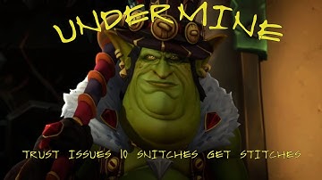 217 The War Within Undermine Campaign Trust Issues 10 Snitches Get Stitches #thewarwithin #wowhead