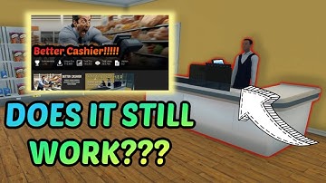 Supermarket simulator - Does Better Cashiers still work