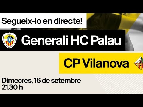 Generali HC Palau - CP Vilanova