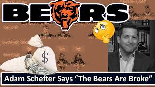 Chicago Bears Salary Cap: Schefter says "The Bears Are Broke"