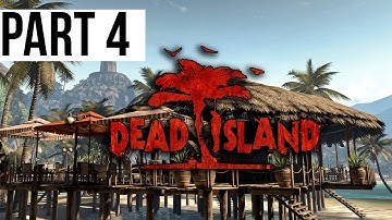Dead Island Gameplay Walkthrough Part 4-Busy Surviving (Chapter 2)
