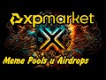 XPMARKET!!! СОЗДАНИЕ МЕМТОКЕНА, И ЗАРАБОТОК НА AIRDROP