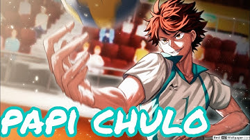 Oikawa edit - Papi chulo [ Edit / AMV ] |