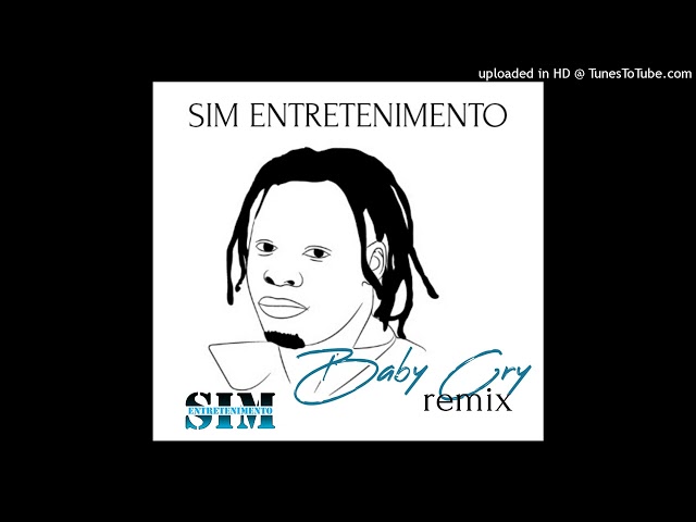 SIM ENTERTAINMENT _ BABY CRY (remix) AMAPIANO 2023 class=