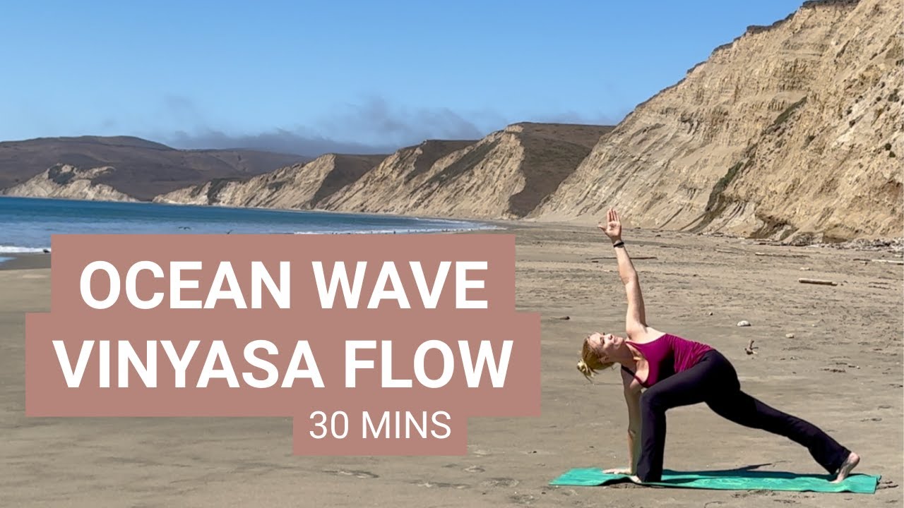 Ocean Wave Vinyasa Flow - 30 mins