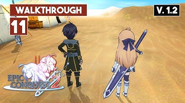 EPIC CONQUEST 2 Walkthrough Part 11 - Danos Desert