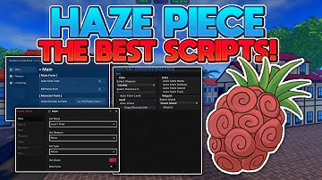 [DRAGON🐲] Haze Piece Hack / Script | FASTEST Auto Farm + Devil Fruit | Chest Farm, INF Stats & More!