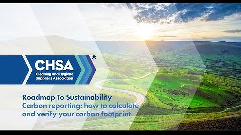 Carbon reporting: how to calculate and verify your carbon footprint