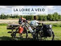 La loire  vlo  un voyage  vlo en pleine nature