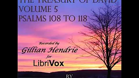 The Treasury of David, Vol. 5 (Abridged) by Charles H. Spurgeon Part 2/2 | Full Audio Book