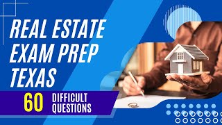 Real Estate Exam Prep Texas (60 Difficult Questions)