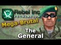 Rebel Inc. Escalation: Mega-Brutal Guides - The General + Southern Desert