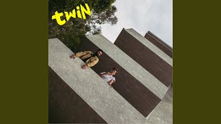 Video thumbnail of "TWIN - It's Just Me"