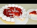 Tarta de Frutilla y Gelatina - Tarta de Fresas || Tan Dulce