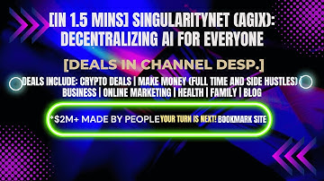 [In 1.5 mins] SingularityNET (AGIX): Decentralizing AI for Everyone [Crypto Deals In Desp.]