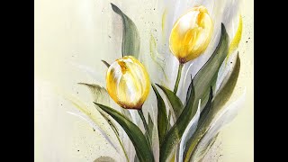 Yellow Tulips, Acrylic Painting, Flowers, Acrylic Spray, Oblique Brush / Gelbe Tulpen malen, V435